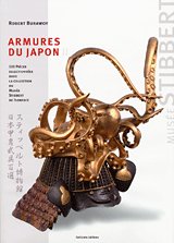 Armures du Japon II: 100 pi�ces s�lectionn�es dans la collection du Mus�e Stibbert de Florence